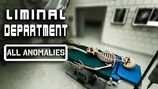 Liminal Department | ALL ANOMALIES - No Commentary