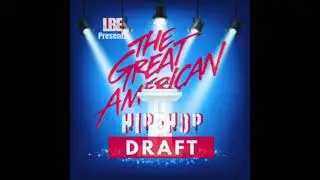 Gahhdcast Presents The Hip Hop Draft Ep. 5 of the Gahhd Podcast