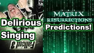 Delirious Singing & Matrix 4 Predictions (Extra-Life 2020, Part 22)