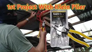 1st Project With Klein Linemans Plier