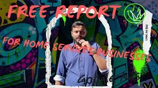 How to Optimize Your Home Services Google Ads &ndash; Free Report!