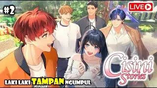 KITA CONTOH PERILAKU LELAKI DI GAME INI.. CISINI STORIES #2