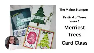 Merriest Trees Card Class