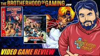 Streets of Rage 2 & 3 Review - The Price of Ambition | THE BROTHERHOOD OF GAMING