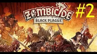 DJST : Zombicide Black Plague #2 - Chasse au gros gibier