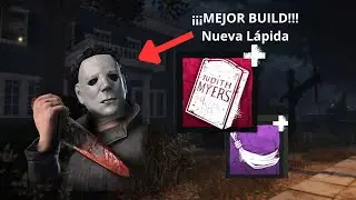 La MEJOR BUILD para el NUEVO MYERS en Dead by Daylight