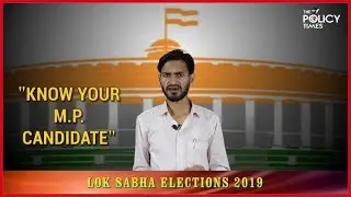 KNOW YOUR MP CANDIDATE | Lok Sabha Constituency-Pilibhit | Uttar Pradesh