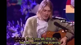 &ldquo;Fuck you all, this is the last song of the evening&rdquo; Kurt Cobain (with subtitles)