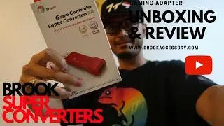 Brook PS4/PS3 One X Game Controller Super Converters | Unboxing and Review 2018 | Malaysia