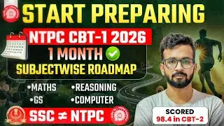 NTPC 2026 One Month Study Plan 🔥 | Sources 📚Mocks Strategy 🎯 | Current Affairs | Complete Roadmap ✅