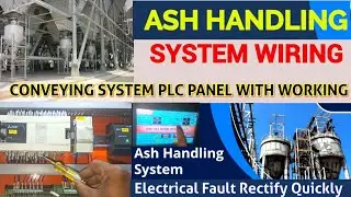 ASH HANDLING CONVEYING SYSTEM PANEL और PLC | ASH HANDLING CONVEYING SYSTEM क्यूँ लगाते और किया कामहै