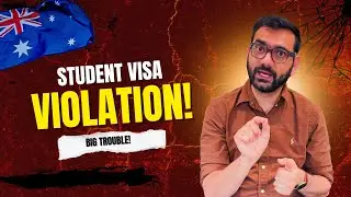 Student Visa Violation Can Destroy Your Future in Australia!