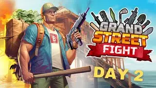 🔥 Grand Street Fight 🔥 &mdash; Day 2 | Gaming with Dr. Fj