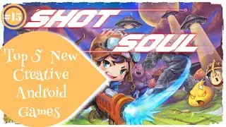 Top 5  New Creative Android Games (Online/Offline) | Part 15