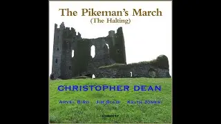 The Pikeman's March - Christopher Dean