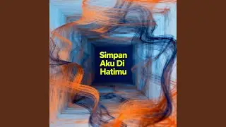 Simpan Aku Di Hatimu (Live)