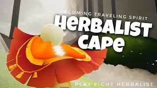 Stunning Enchantment Cape Review | Play fighting Herbalist | sky children of the light | Noob Mode