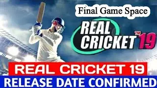 Real Cricket 19 Official Trailer 💥💥💥Real Released Date