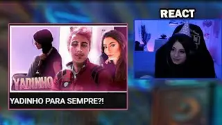 YAYAH REAGIU AO YADINHO PARA SEMPRE