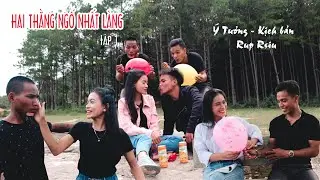 Hai Thằng Ngố Nhất Làng - Tập 1 | Xem là cười té ghế