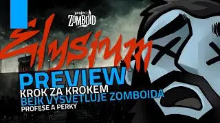 Profese a perky I Project Zomboid I S3 - Elysium I Preview