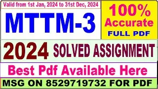 MTTM 3 solved assignment 2024 || mttm 3 solved assignment 2023-24 in English ||  mttm3 2024