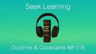 Seek Learning - D&C 88:118