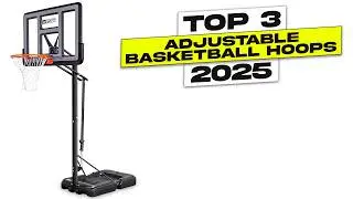 Top 3 BEST Adjustable Basketball Hoop 2025