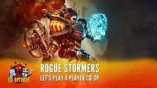 Let's Play - Rogue Stormers 4 Player Co-op