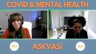 Covid-19 & Self Isolation | Mental Health During Covid | Episode 1