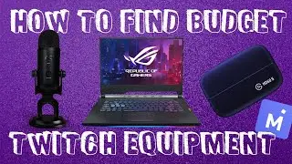 How To Find BUDGET TWITCH Equipment 2019
