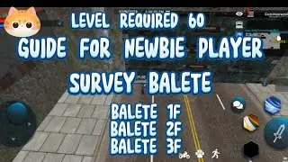 WALK ONLINE MOBILE  survey  balete  , balete  1f, balete 2f, balete 3f  level required