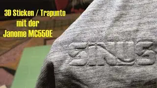 3D Sticken / Trapunto Technik mit der Janome MC550E