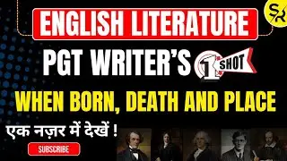 ENGLISH LITERATURE PGT WRITER&rsquo;S ONE SHOT CLASS | Born, Death & Place 