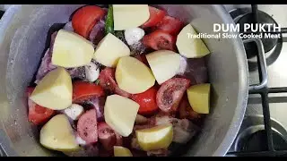 Dum Pukth the easy way - Slow cooked meat.