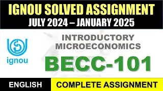 BECC 101 Solved Assignment 2024-25 || becc-101 solved assignment in English || July 2024 to Jan 2025