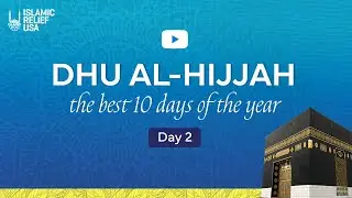 Dhu Al-Hijjah Day 2: Charity that Multiplies - Islamic Relief USA