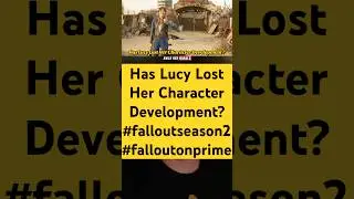 Has Lucy Lost Her Character Development? #falloutseason2 #fallout #falloutonprime #newvegas