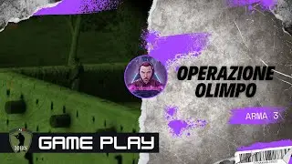 170425 - Arma 3 - MilSim - Operazione Olimpo @MOS_Italia - Missione Stealth