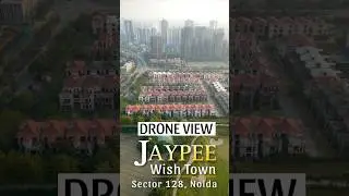 Jaypee Wish Town - Latest Update | December 2023 | Drone Footage | Sector 128, Noida Expressway