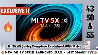 Xiaomi Mi TV 5X Series Launched🔥43, 50 And 55-inch Models🔥Check Now🔥