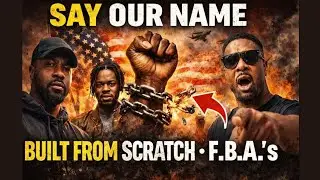 Foundational Black Americans (FBA) | Say Our Name – Built From Scratch