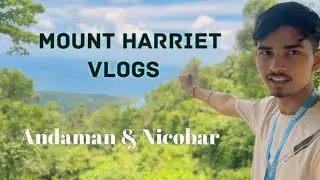 Mount Harriet National Park | Port Blair | Andaman & Nicobar