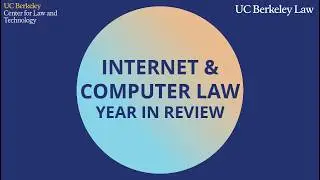 Internet & Computer Law Year in Review