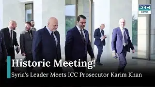 Syria&rsquo;s De Facto Leader Meets with ICC Prosecutor Karim Khan | DRM News | AC11