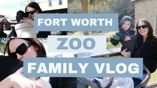 FORT WORTH ZOO FAMILY VLOG | chelsea arnott