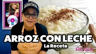 ARROZ CON LECHE y la VISITA de MI DOCTORA | Receta | Doña Rosa Rivera Cocina