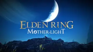 ELDEN RING MOTHER OF LIGHT | Unofficial Release Teaser Trailer
