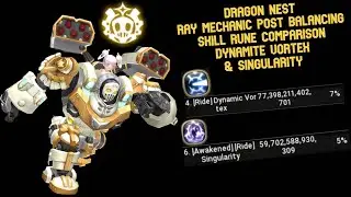 Ray Mechanic Post Buff Skill Rune Comparison Dynamite Vortex & Singularity February 2025