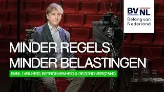 Minder regels en minder belastingen! Eric de Bie (BVNL)